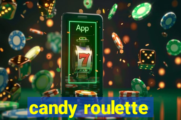 candy roulette